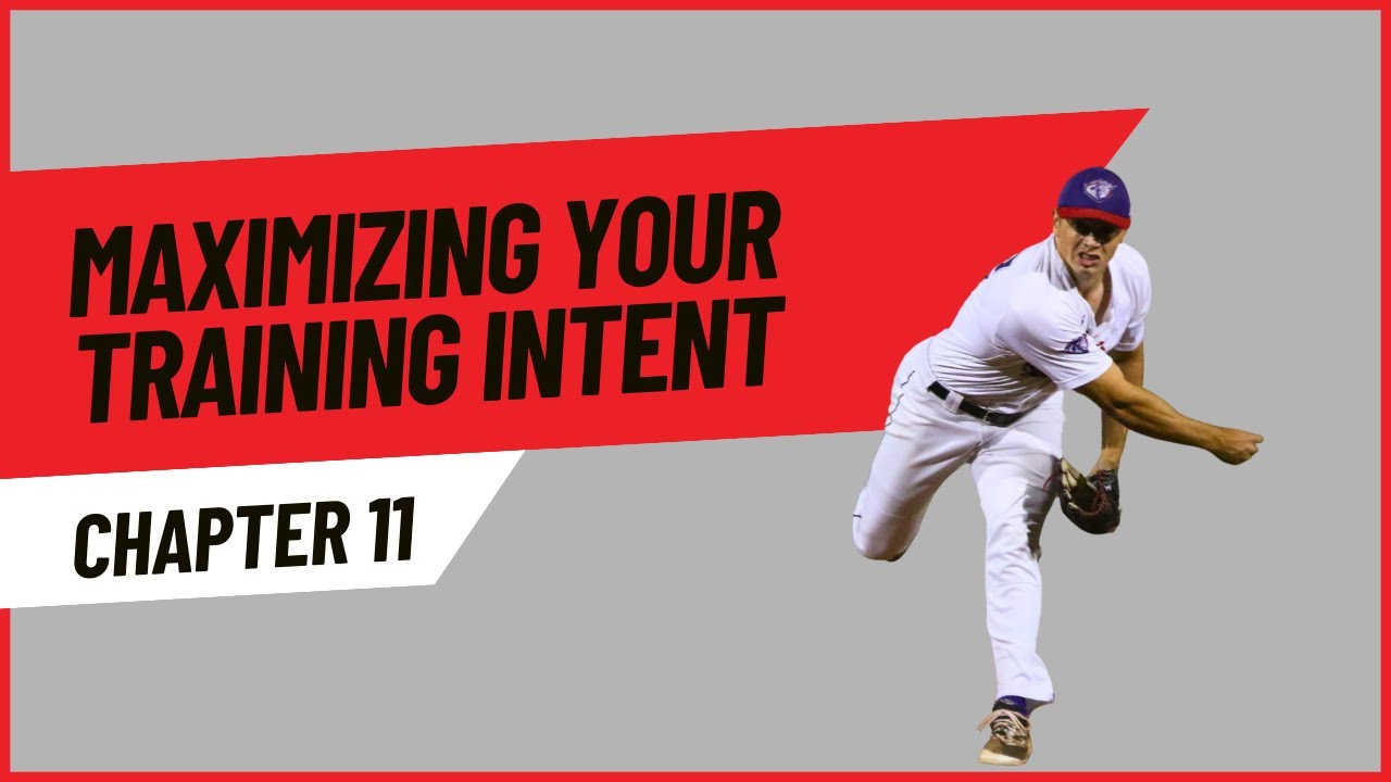 Chapter 11: Maximizing Your Training Intent
