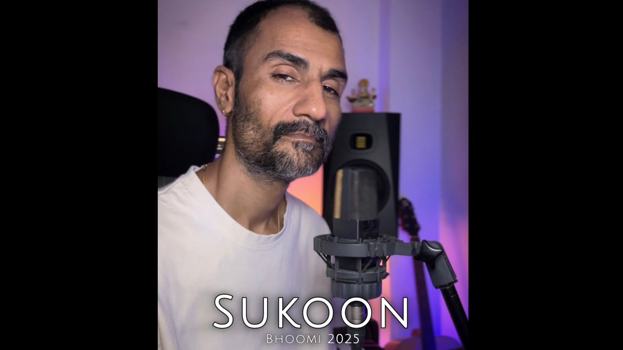 Sukoon (Bhoomi 2025) cover by Subodhh Sharma | Salim Sulaiman | Arijit Singh | Shraddha Pandit