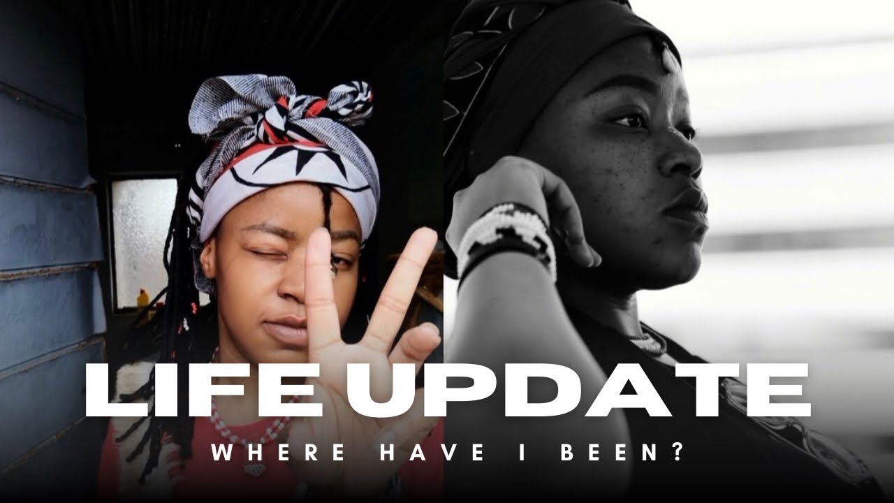 LIFE UPDATE |  WHERE HAVE I BEEN?
