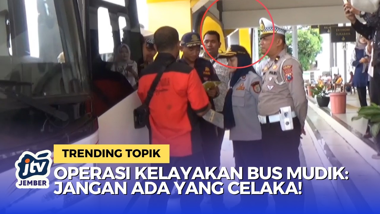 Jamin Keselamatan Mudik! Puluhan Bus di Jember Diperiksa Ketat Petugas