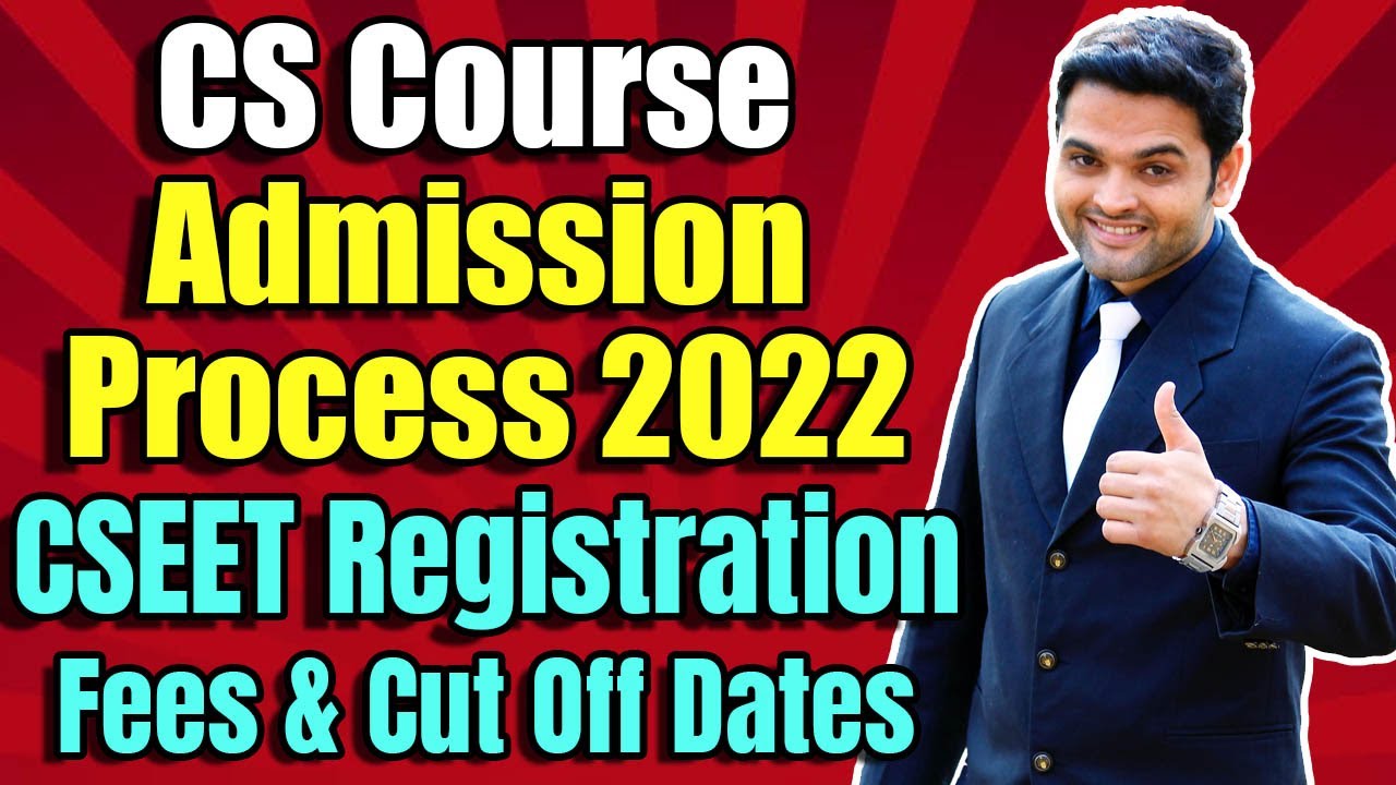 CS Course Admission Process 2022 | How to Register for CSEET 2022 | CSEET Registration Process 2022