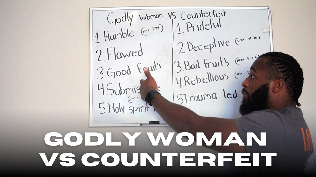 Godly Woman vs Counterfeit Woman