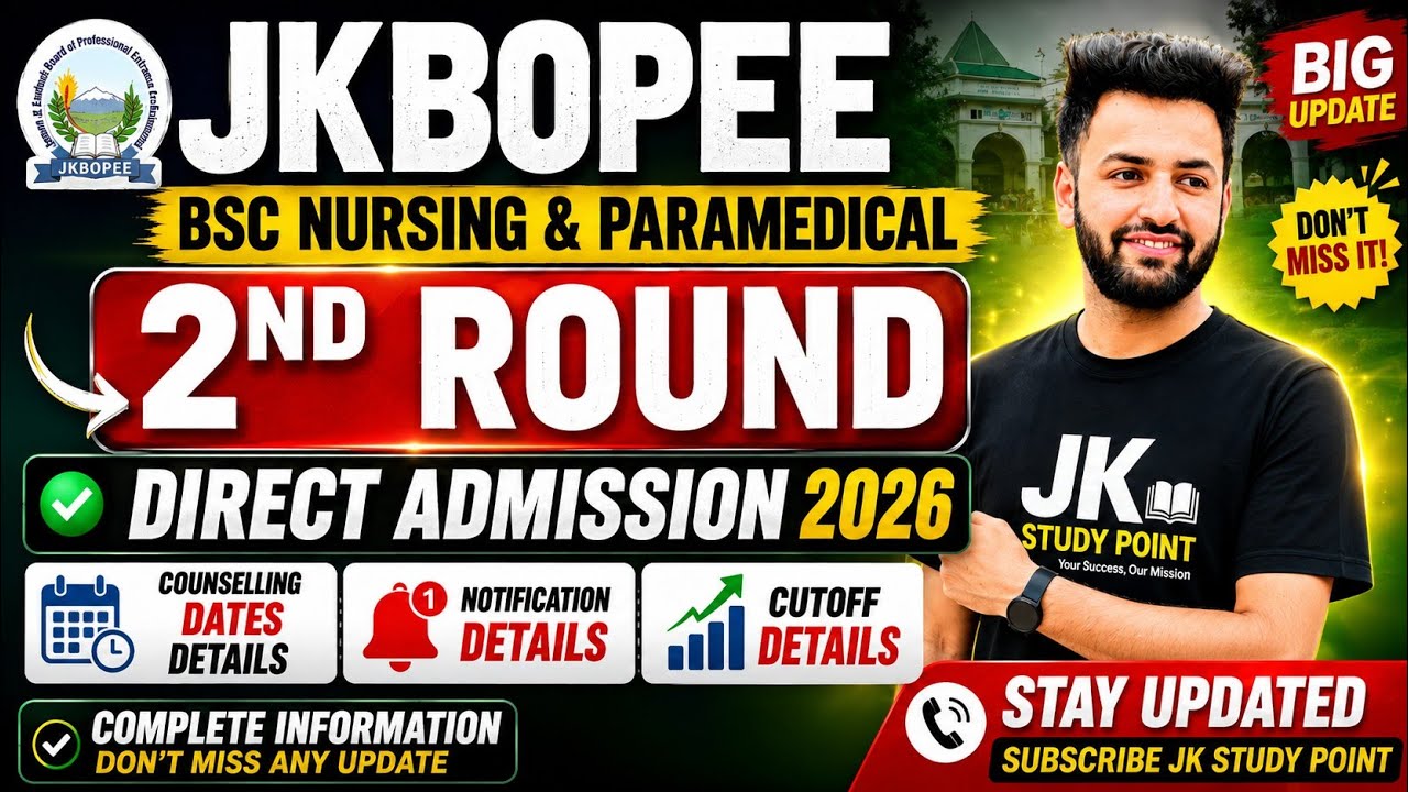 Jkbopee Bsc Nursing 2nd Round 2026 | Good News | Lowest Cutoff | Dates Here |Process | Full Details 