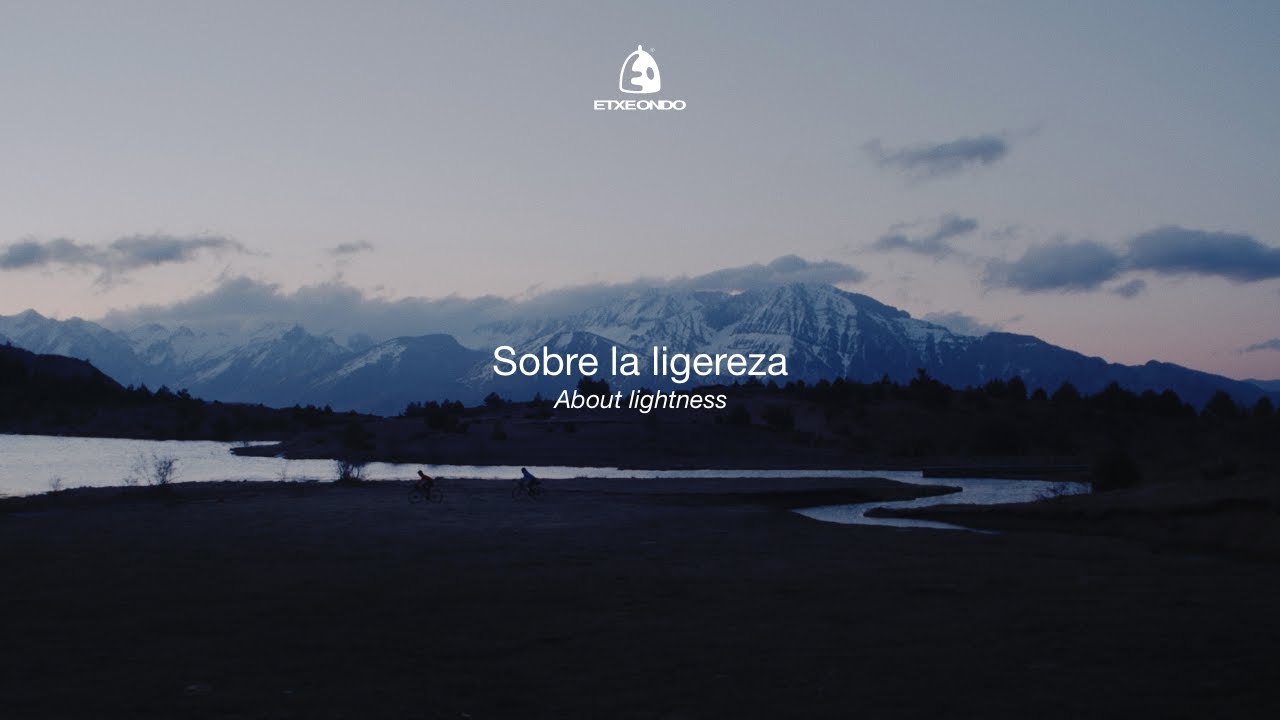 Sobre la ligereza. Un mini-film de Etxeondo / About lightness. A short-film by Etxeondo