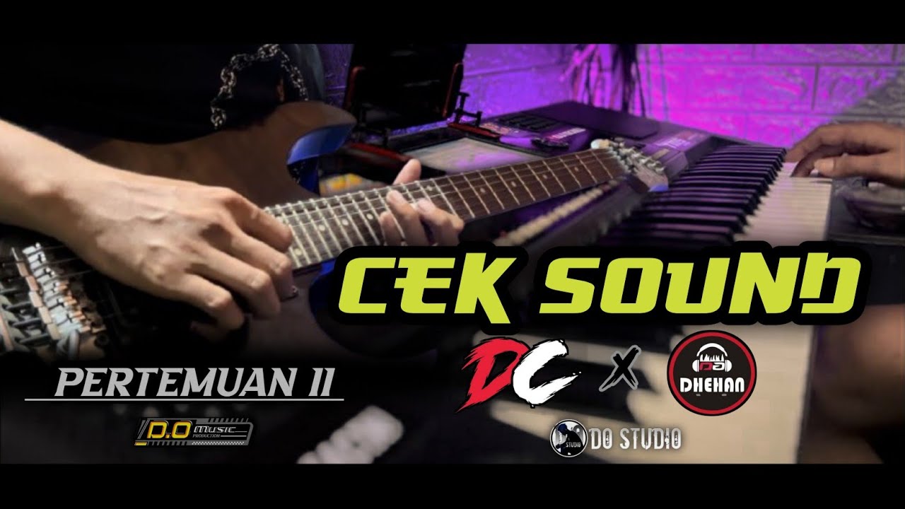 CEK SOUND VIRAL Versi DCmusic PERTEMUAN 2 GAYENG ABIS…..