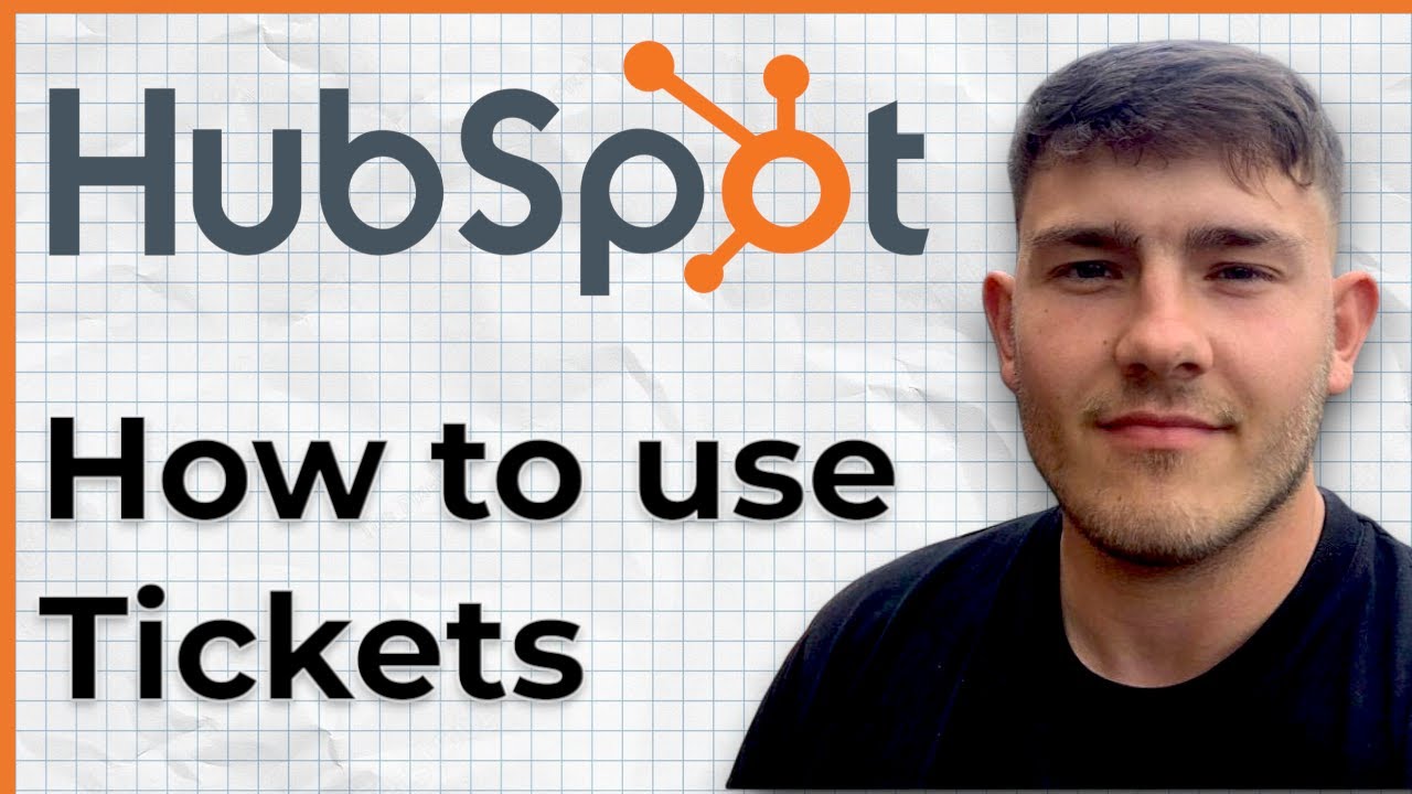 What Are & How To Use Tickets In HubSpot CRM (2025 Guide)