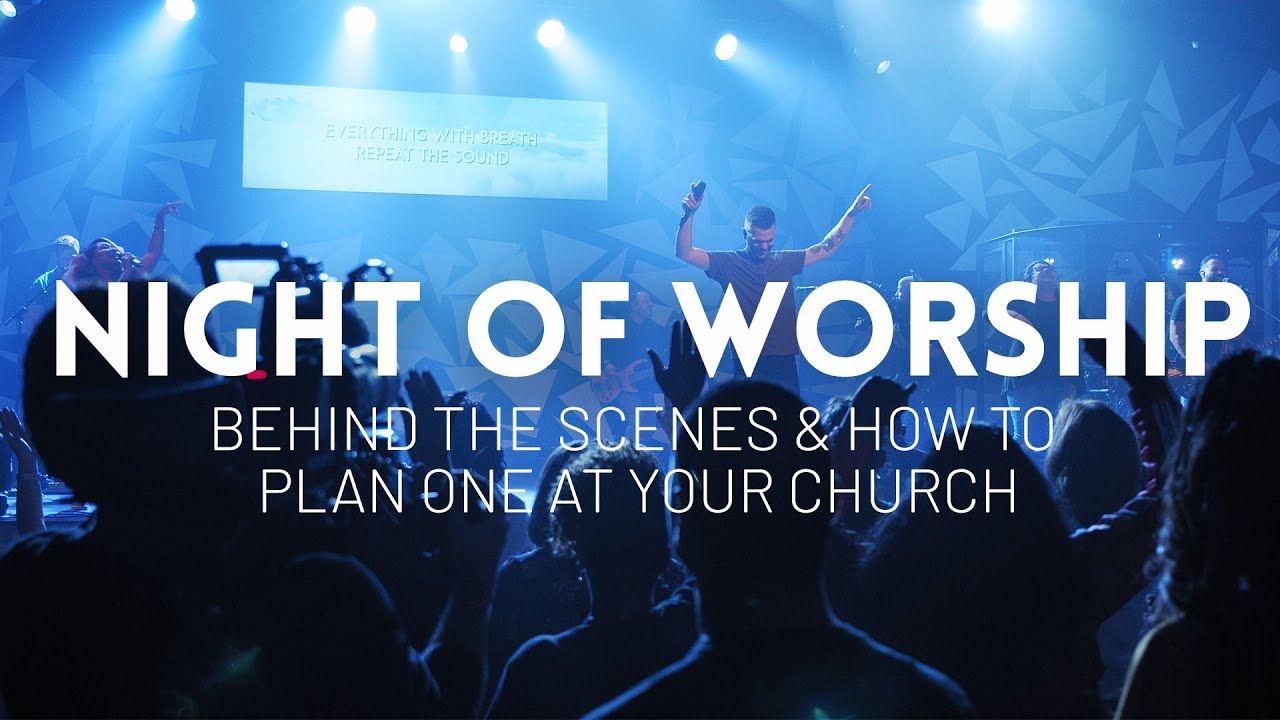 Night of Worship Vlog: How to do a night of worship at your church