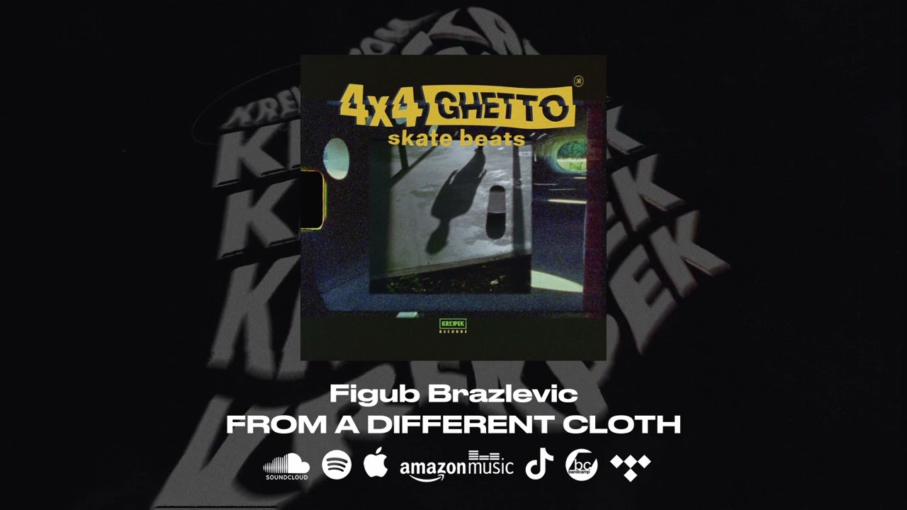 Figub Brazlevic - 4x4 Ghetto Skate Beats [Full Album] | #Krekpek