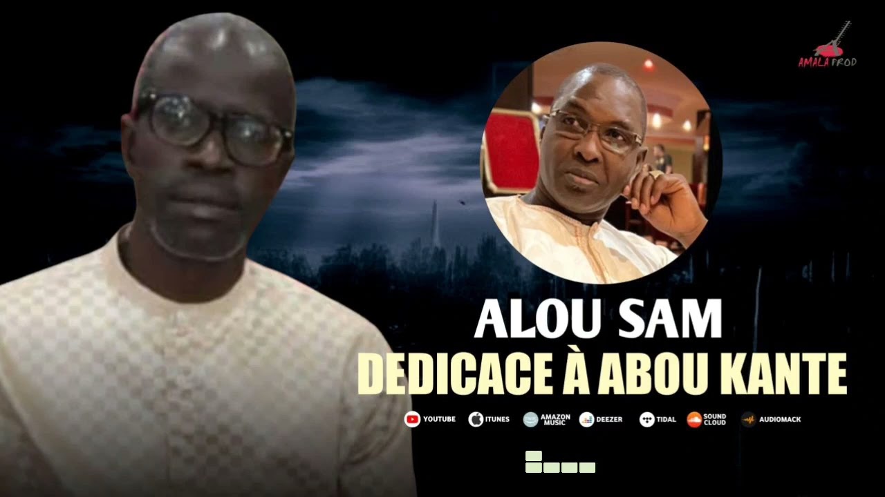 Alou sam nouveau single dédicacé à Abou kante ...