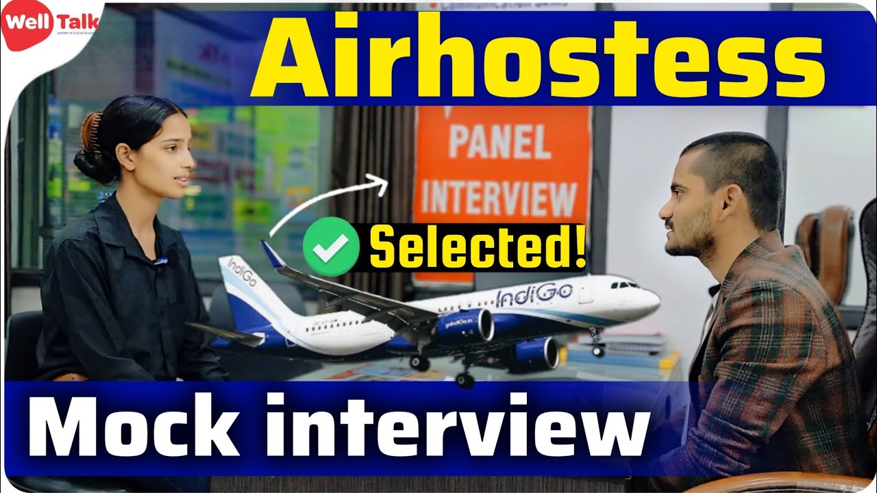 Mock Interview | How to Crack an interview | Cabin Crew Interview | Airhostess | WellTalk Institute