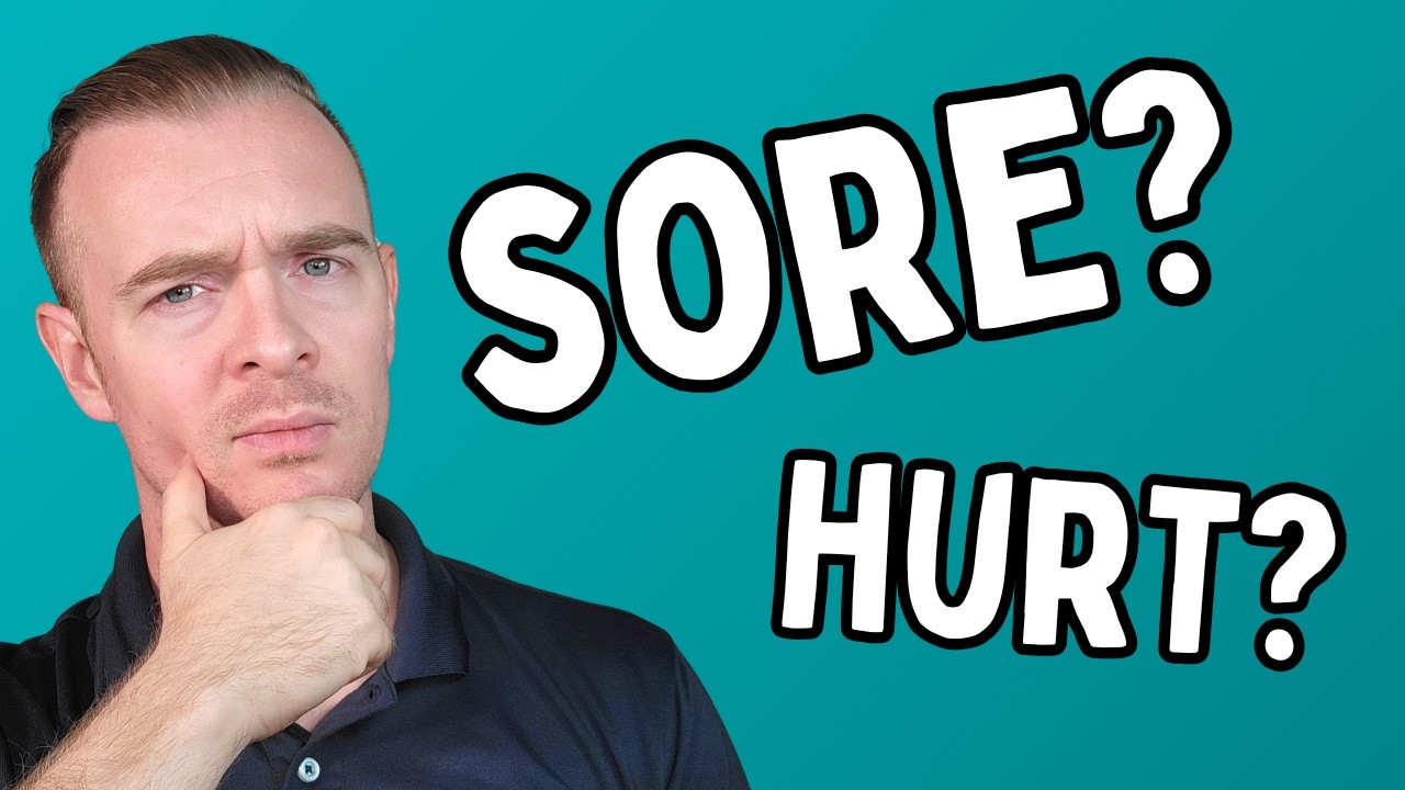 Pain, Hurt, Sore, Ache (How to use them CORRECTLY in English!)