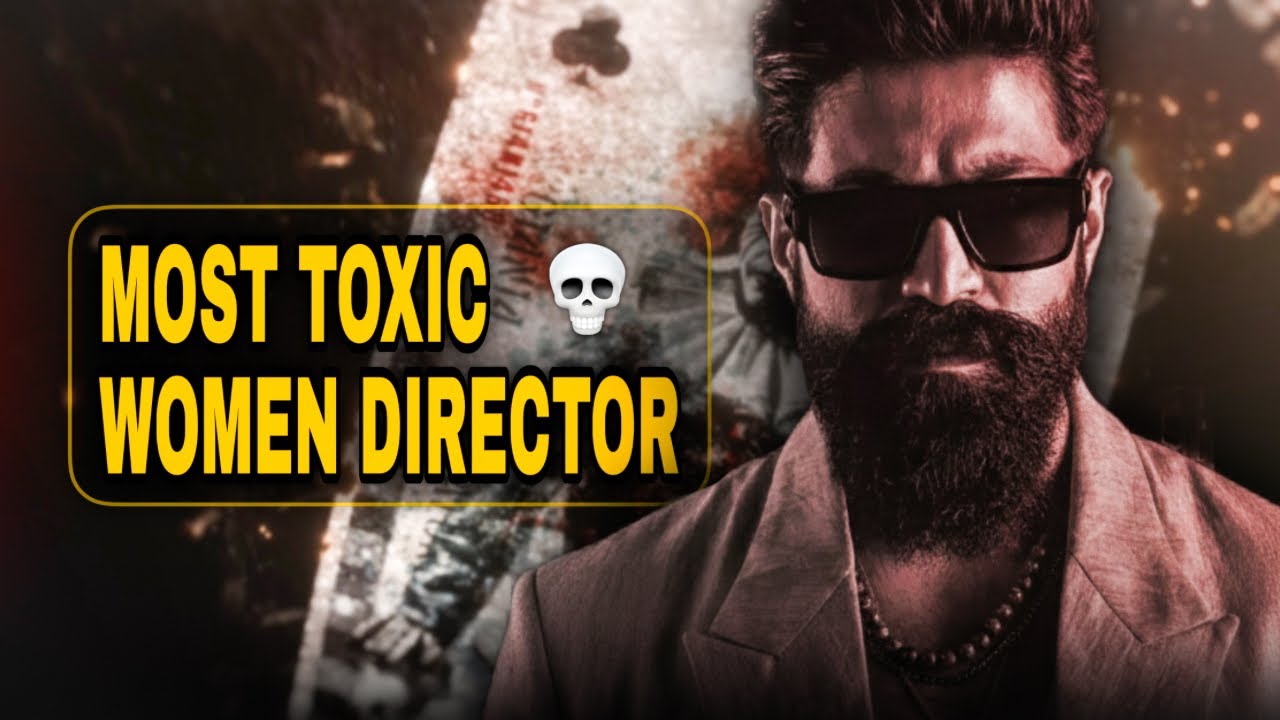 TOXIC Cast & Crew Detail ￼| Movie update | @Filmykida.01 ￼