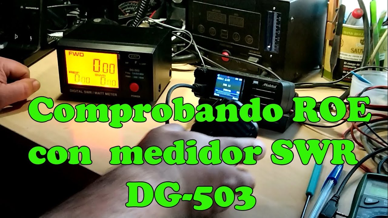 42.Prueba medidor SWR DG-503.