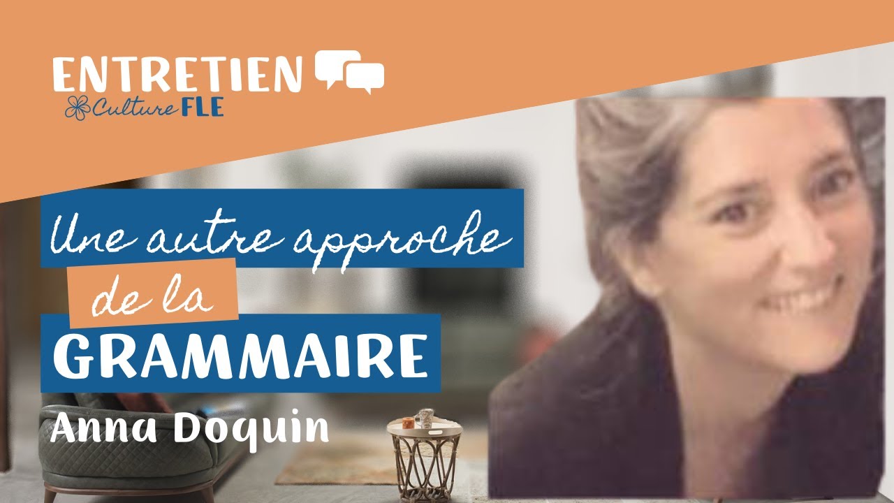 La grammaire cognitive avec Anna Doquin (Paroles d'expert.e.s)