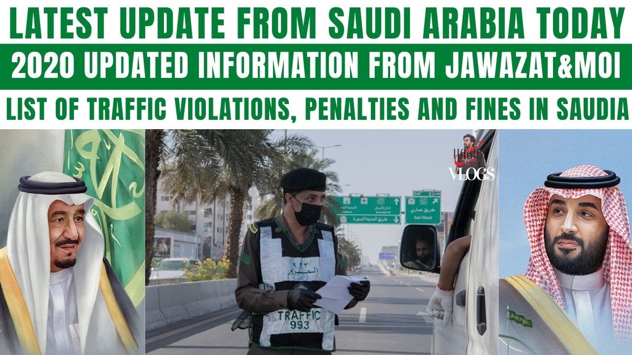 Jawazat & MOI Announced List Of Traffic Violations,Penalties & Fines|Saudi Arabia Latest Update 2020