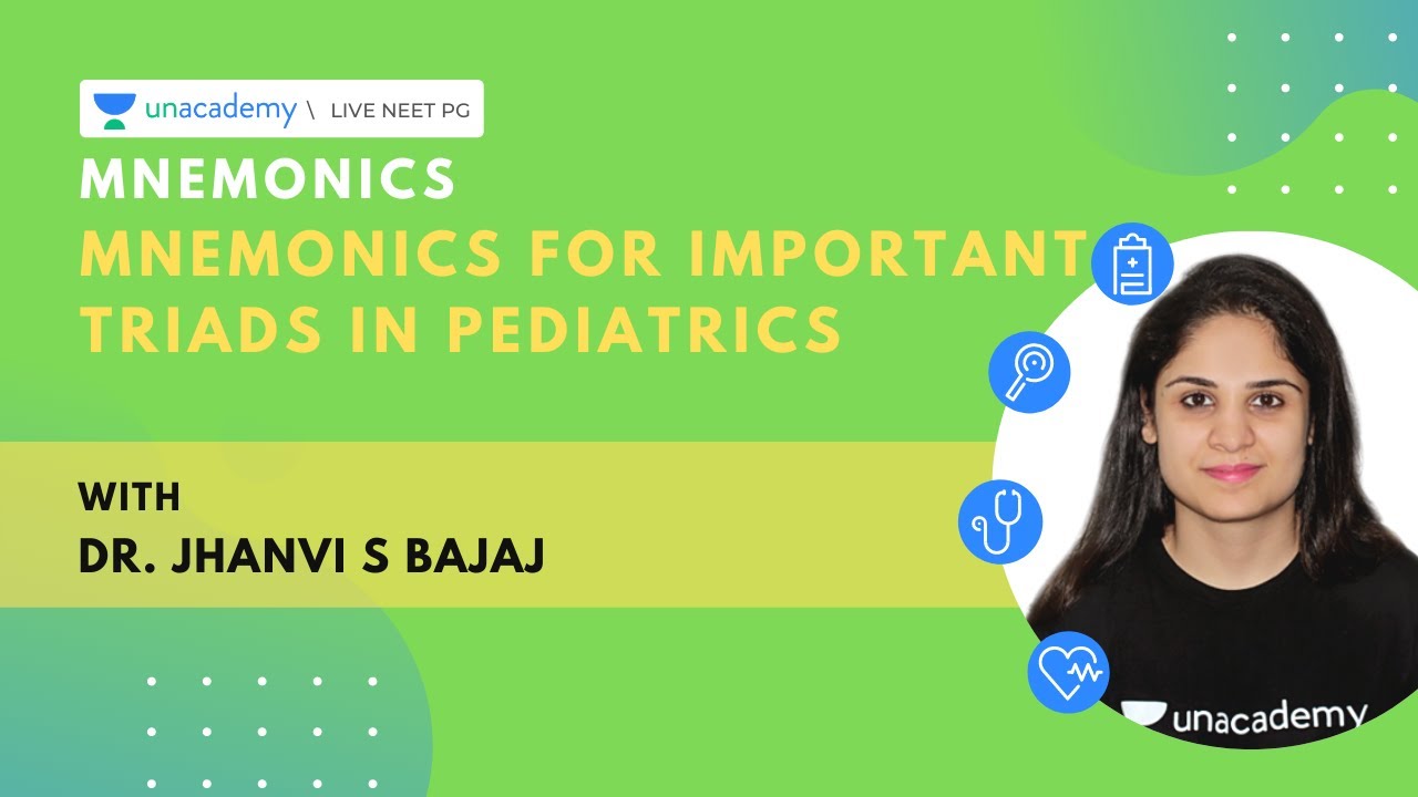 Mnemonics | Mnemonics for Important Triads In Pediatrics | Dr. Jhanvi S Bajaj