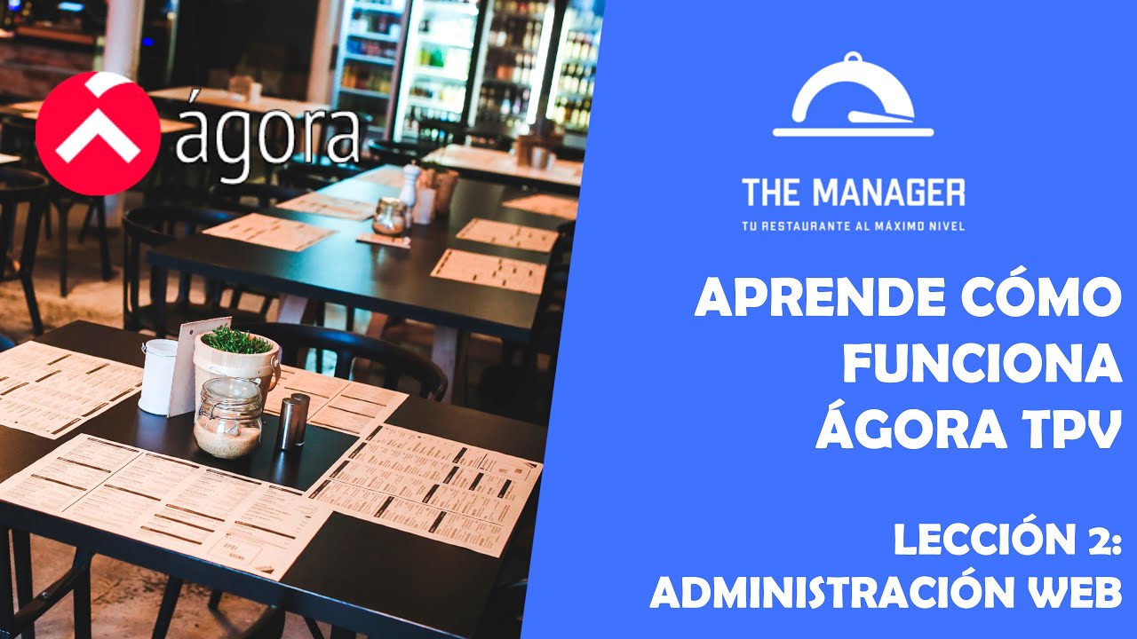 Lección 2 - Administración web en Ágora TPV