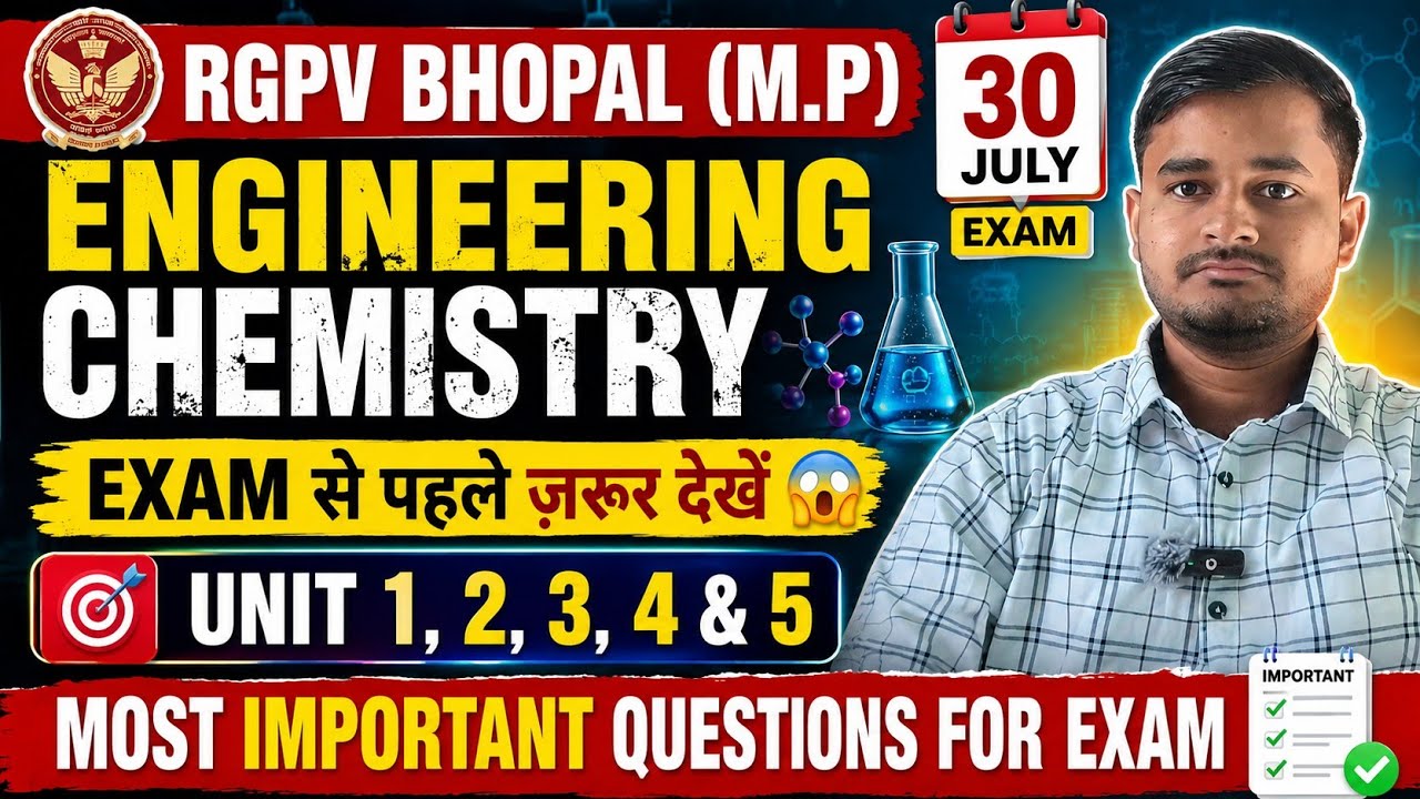 RGPV Engineering Chemistry 2026 | 30 July Exam | Unit 1-5 Most Important Questions | Last Minute