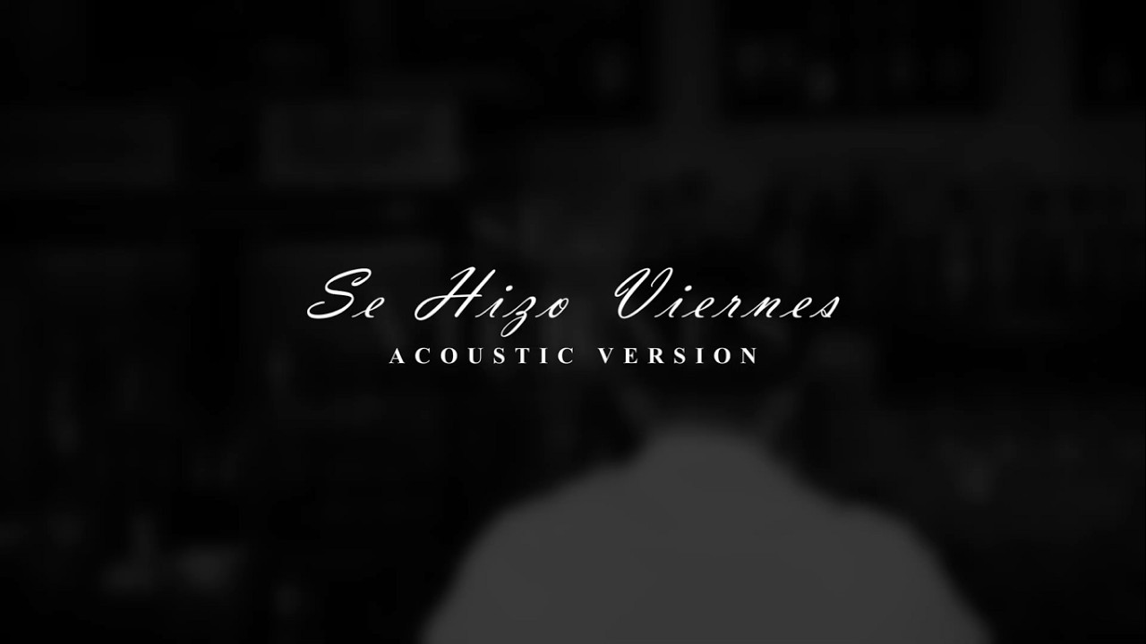 BLYANT - SE HIZO VIERNES - Acoustic Version (Video Lyrics) by Minka Studio & LaCrewProd