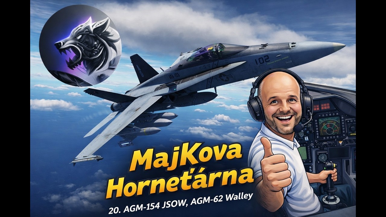 DCS MajKova Horneťárna - 20. AGM-154 JSOW, AGM-62 Walley CZ/SK