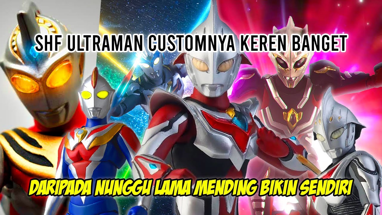 SHF ULTRAMAN BUATAN FANS !! LEBIH BAGUS DARI BANDAI ? - Bahas Shf Ultraman Custom Indonesia
