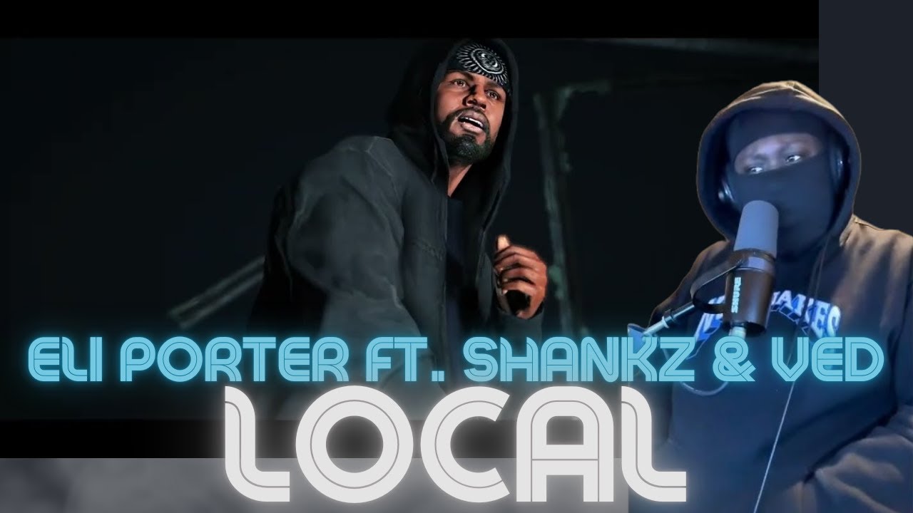 MUSIC VIDEO TUFF!! | Eli Porter ft. Shankz & Ved - Local [Official Music Video] [REACTION]