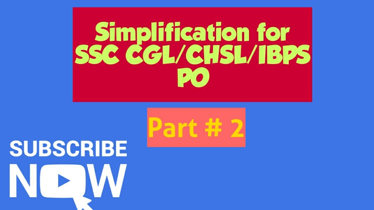 Simplification tricks | ssc cgl | chsl | bank exam