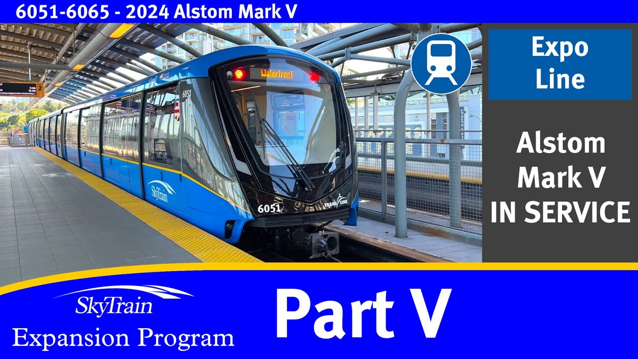 New Mark V SkyTrain on the Expo Line | Mark V SkyTrain Compilation [Part V]