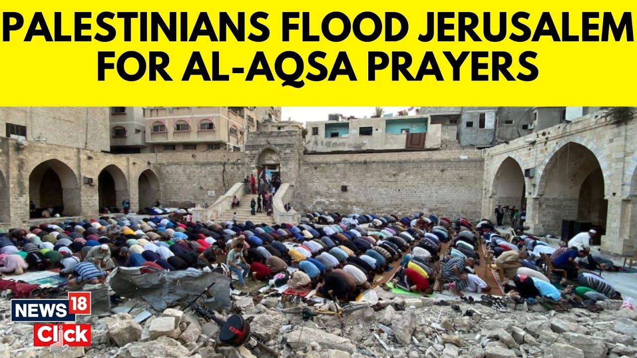 Palestinian Worshippers Crossed From The West Bank Into Jerusalem Under Tight Security | N18G