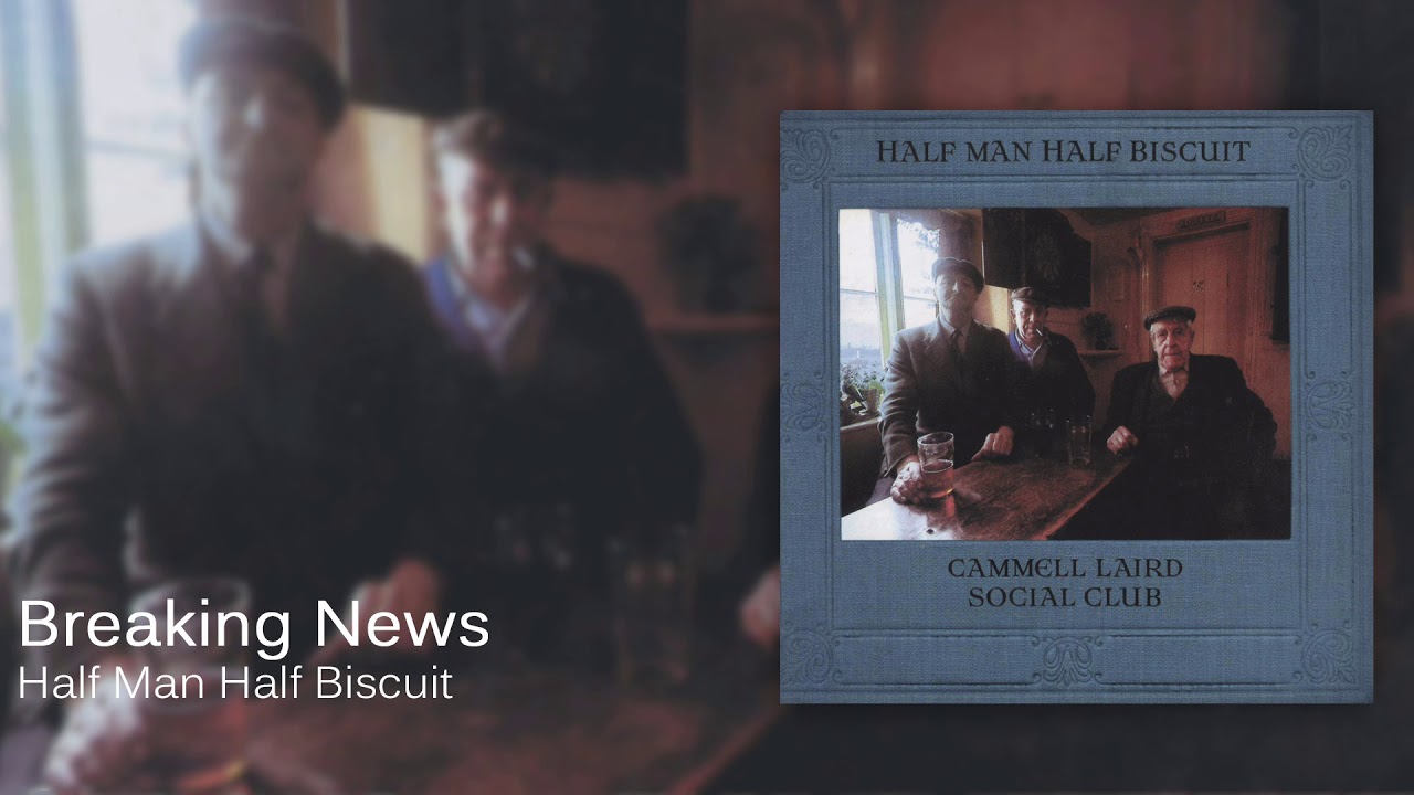Half Man Half Biscuit - Breaking News [Official Audio]