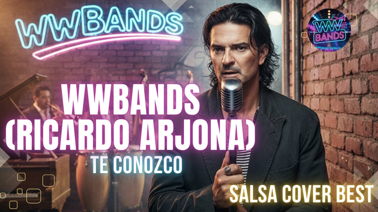 Te Conozco (Cover Inspirado en te conozco de Arjona) | Salsa Brava 2026🎺🔥WWBANDS