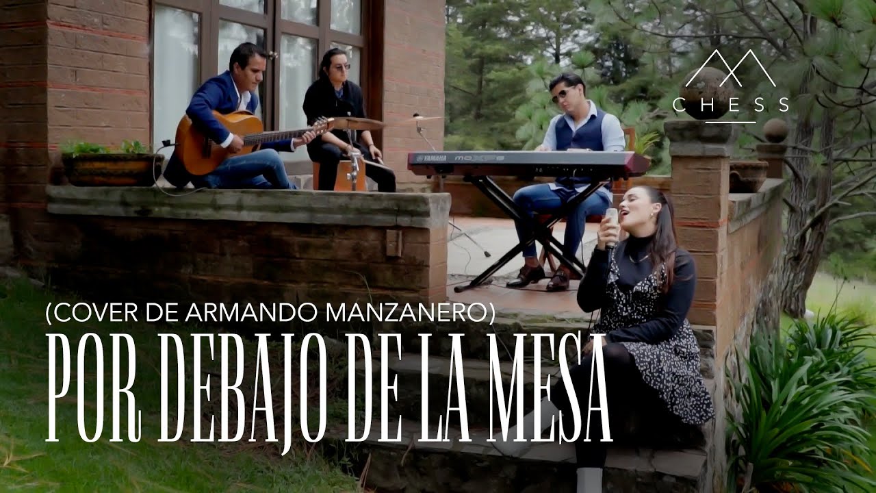 Chess Mx- Por debajo de la mesa - Versi&oacute;n piano cover - Armando Manzanero