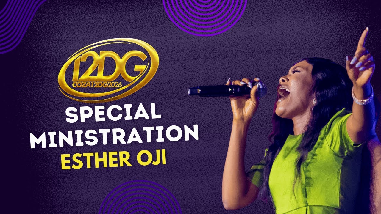 Esther Oji's Special 12DG 2026 Ministration