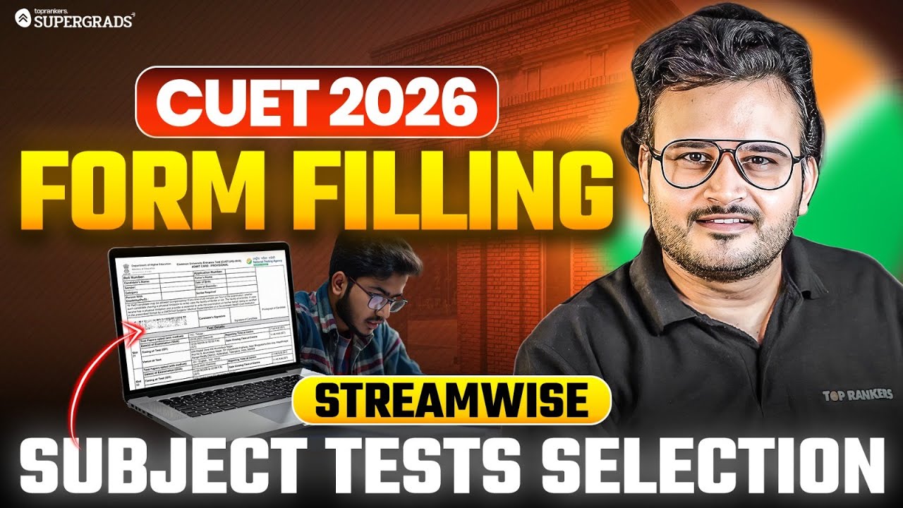 CUET 2026 Form Filling LIVE | Choose Right Subjects or Lose Admission