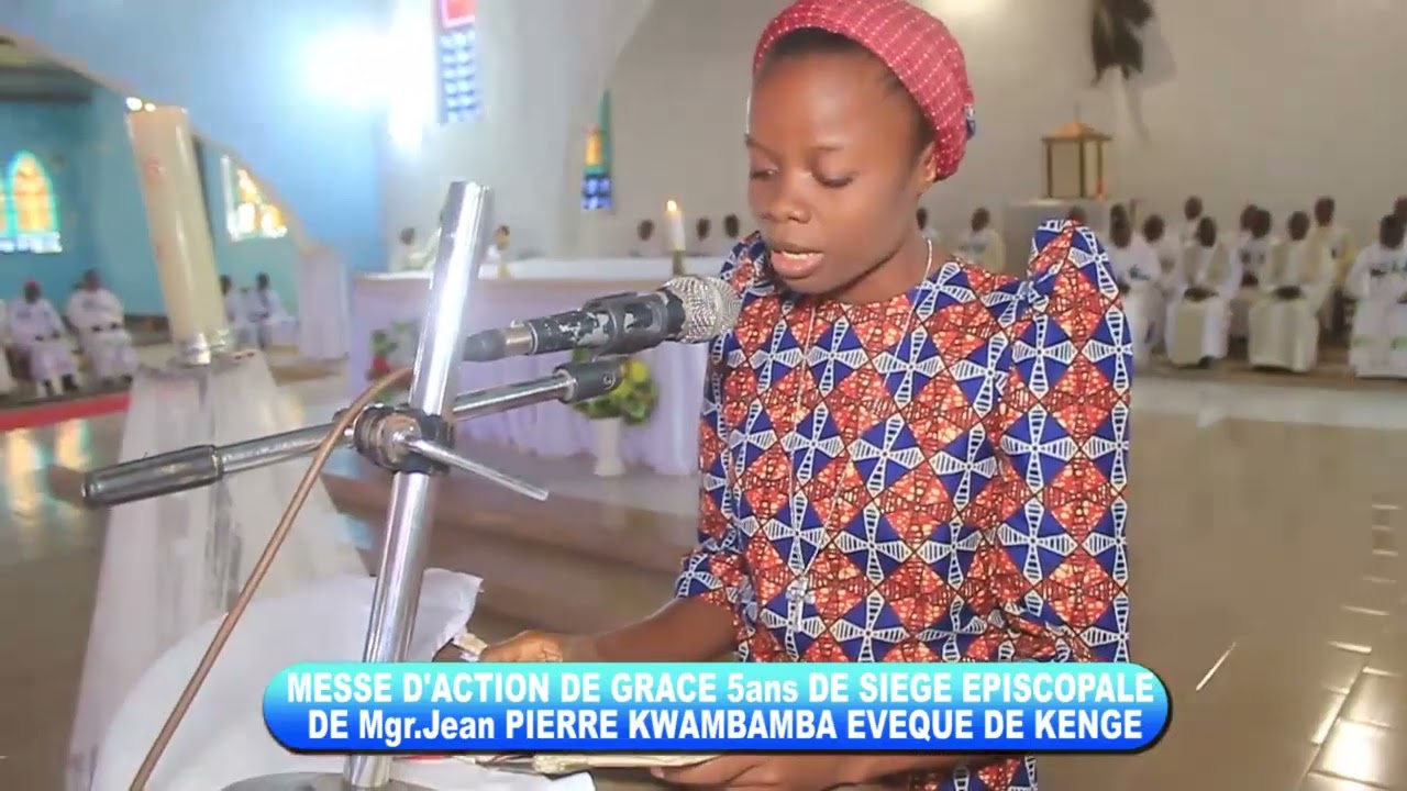 5@NS DE SIEGE ÉPISCOPAL  MGR JEAN PIERRE KWAMBAMBA  ÉVÊQUE  DE  KENGE. +243812086300