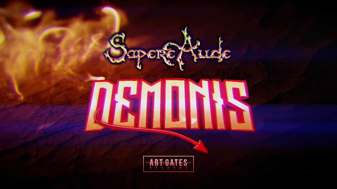 Sapere Aude - Demonis (V&iacute;deo Lyric)