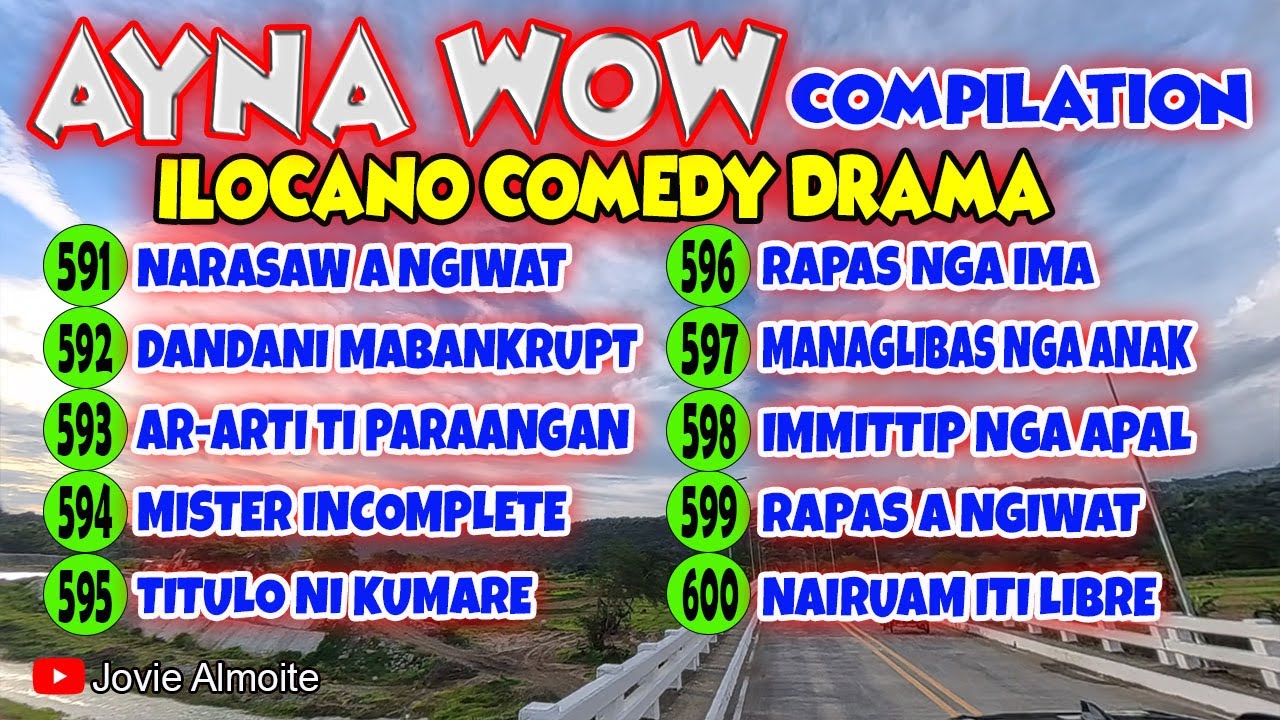 AYNA WOW COMPILATION 591-600 (10 episodes) | ILOCANO COMEDY DRAMA | Jovie Almoite