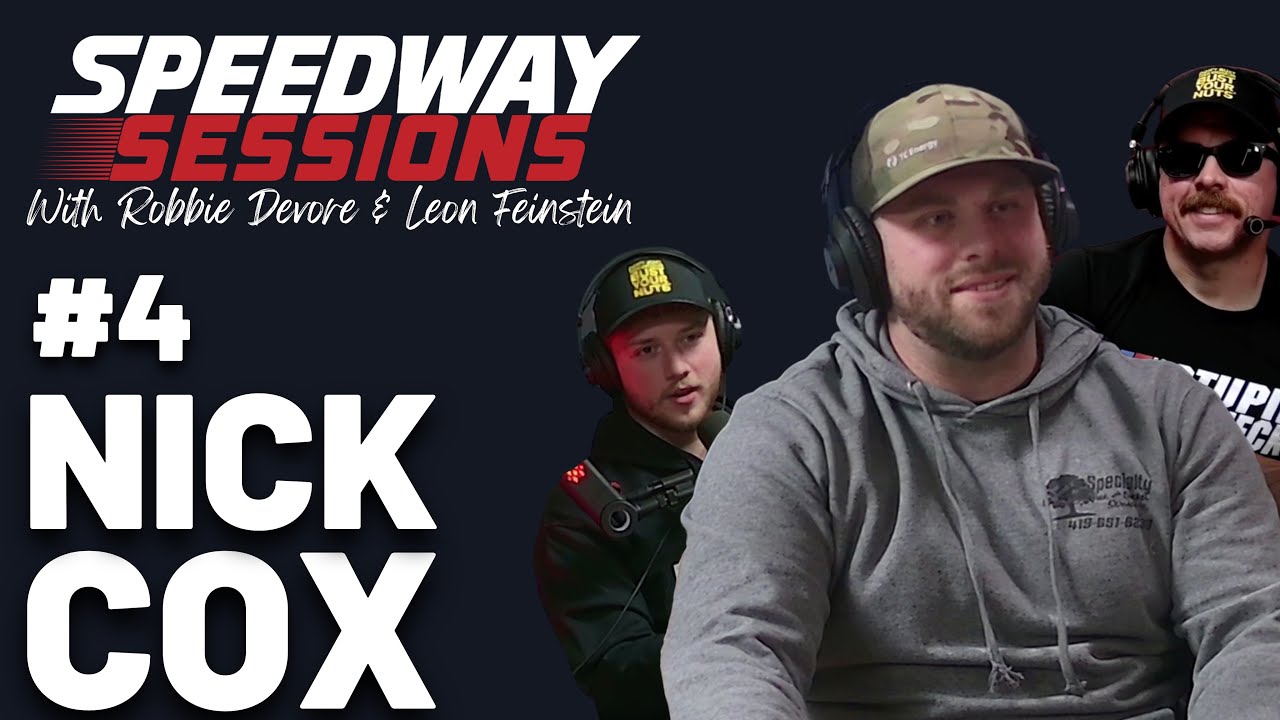 Behind The Scenes With Nick Cox In Dirt Racing - Speedway Sessions #4
