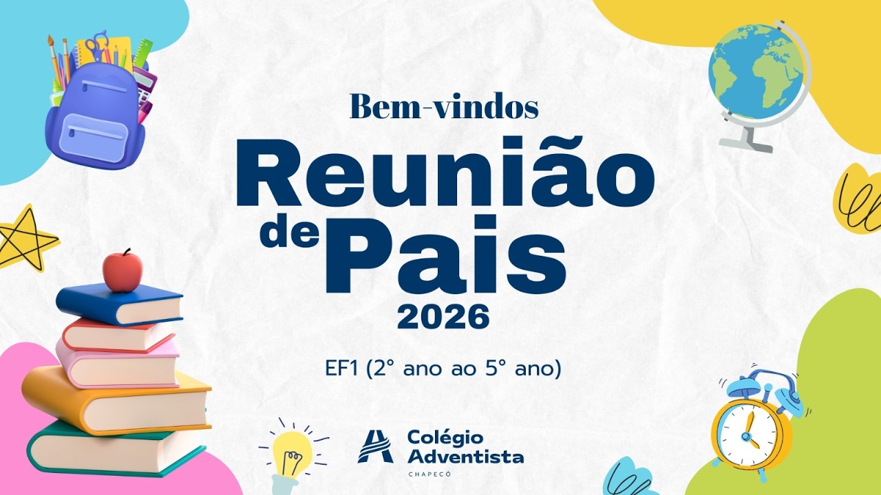 Reunião de Pais - 03/02/2026 - 2° ano ao 5° ano