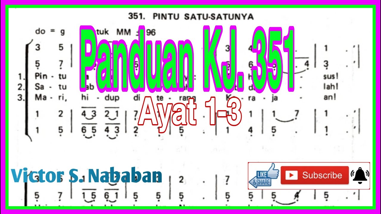 Panduan KJ 351 PINTU SATU-SATUNYA || Ayat 1-3