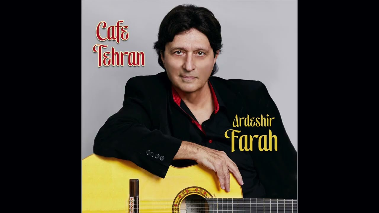 Ardeshir Farah - Caf&eacute; Tehran