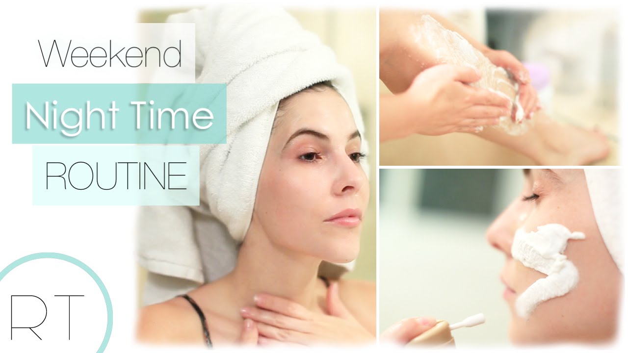 Weekend Night Beauty Routine