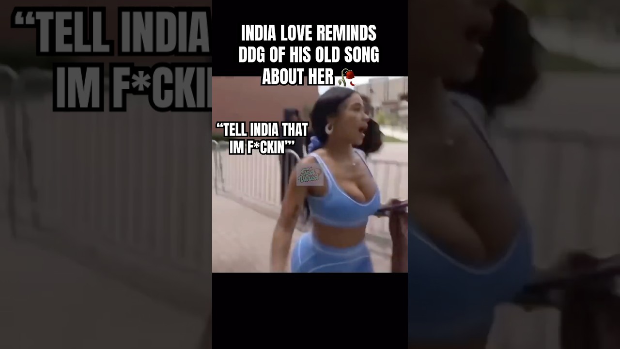 ‼️ India Love Reminds DDG of his song about her #ddg #indialove #streameruniversity #fyp #viralvideo