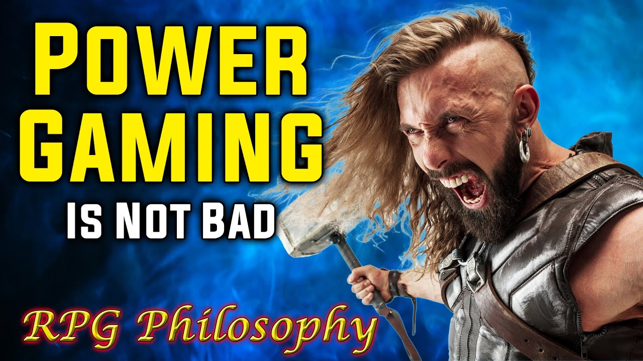 The Power Gamer - RPG Philosophy