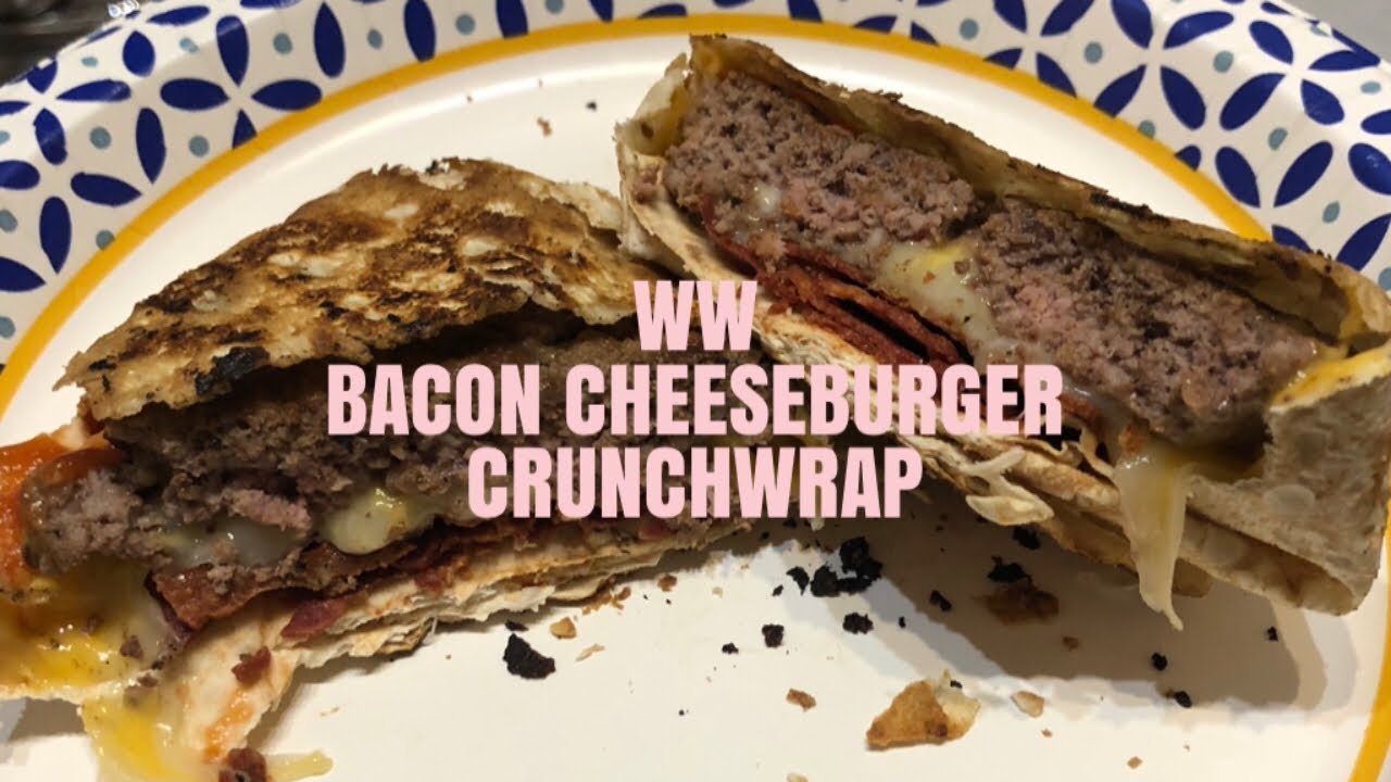 WW BACON CHEESEBURGER CRUNCHWRAP!