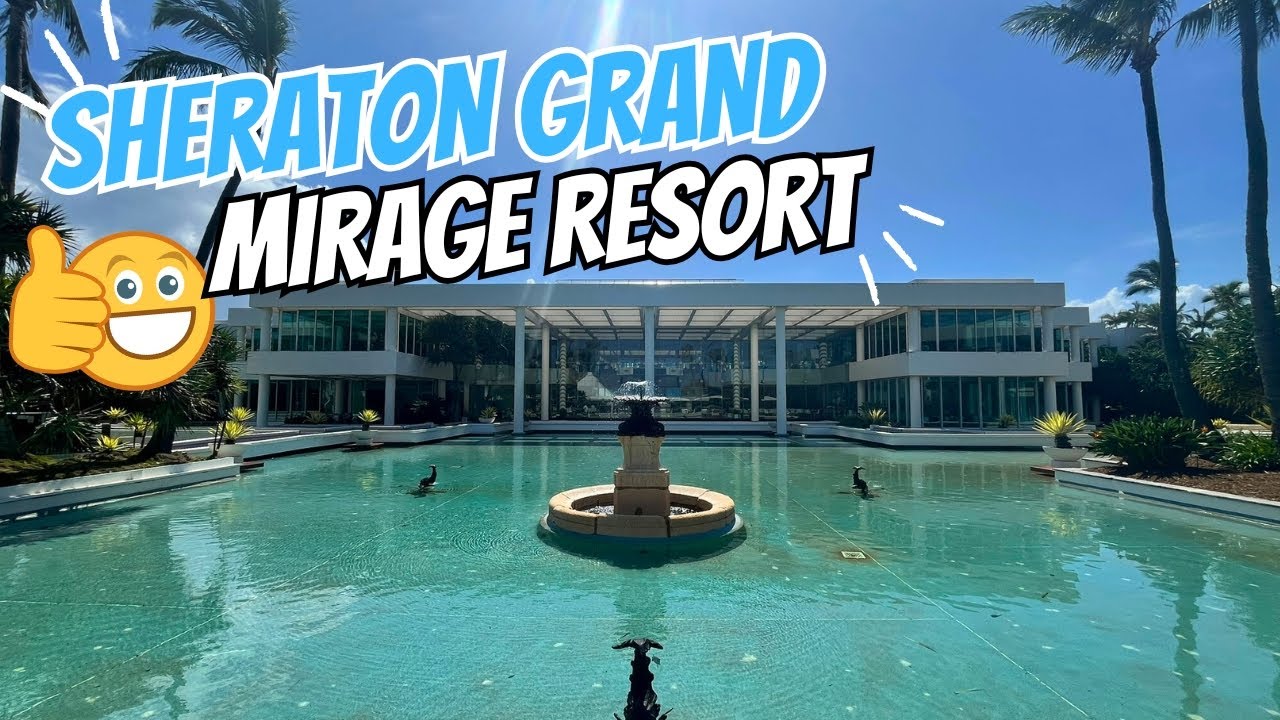 Sheraton Grand Mirage Resort Gold Coast | Luxury Hotel Australia