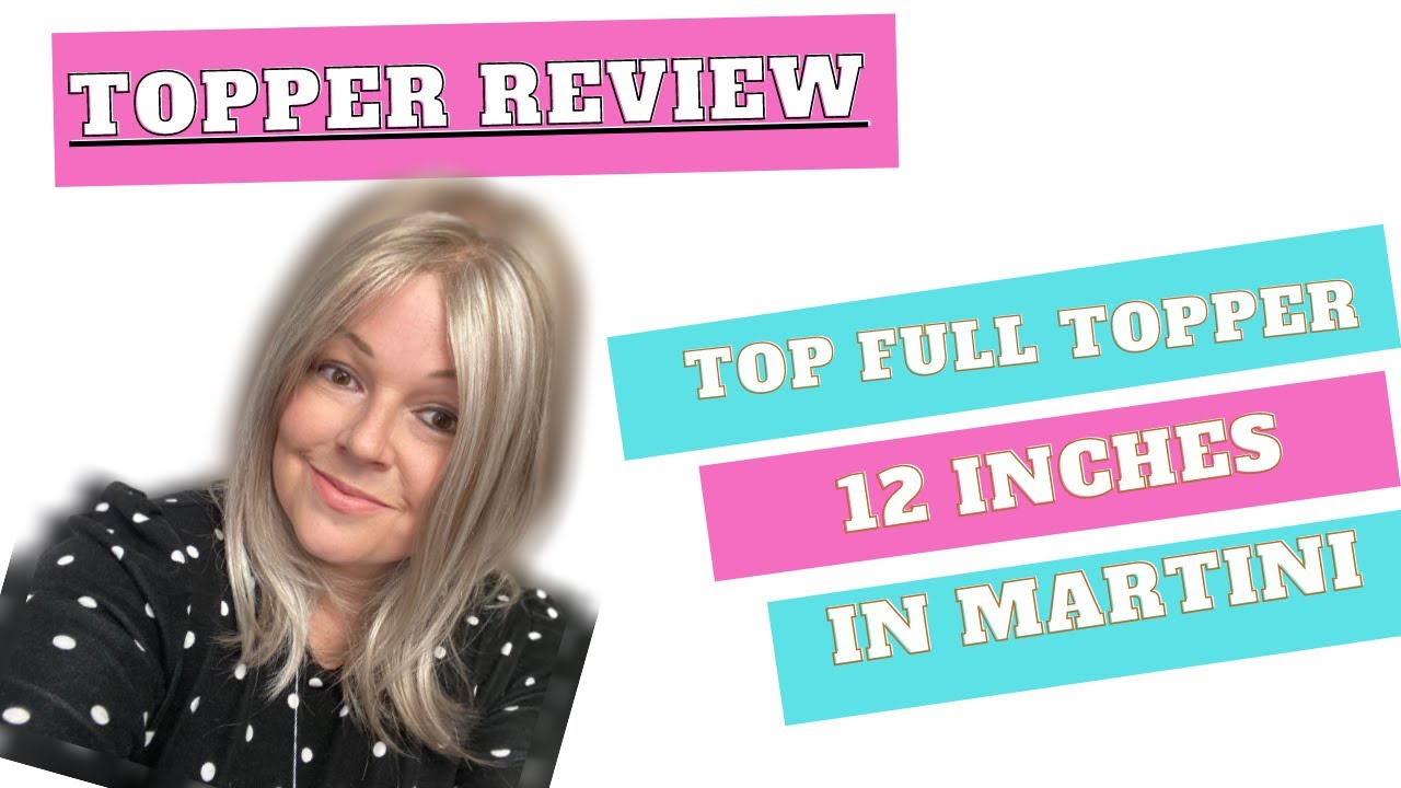 Top Full Topper- 12 inches in Martini