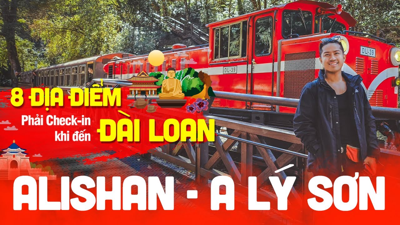 Du lịch Đài Loan: Khám phá Alishan - Cung đường trekking trong rừng - Chuyến Tàu Màu Đỏ đắt giá.