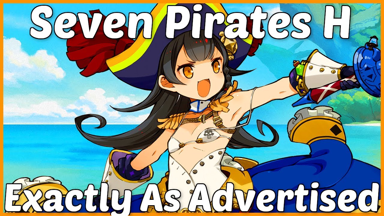 Seven Pirates H: Exactly As Advertised (Impressions After 12 Hours)