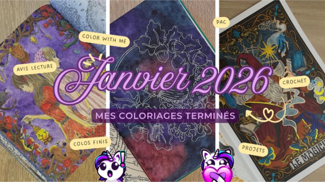 Coloriages terminés Janvier 2026 + PAC de Février